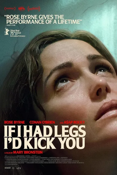 شاهدفيلم If I Had Legs I’d Kick You 2025 