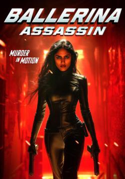 مشاهدة فيلم Ballerina Assassin 2025 مترجم