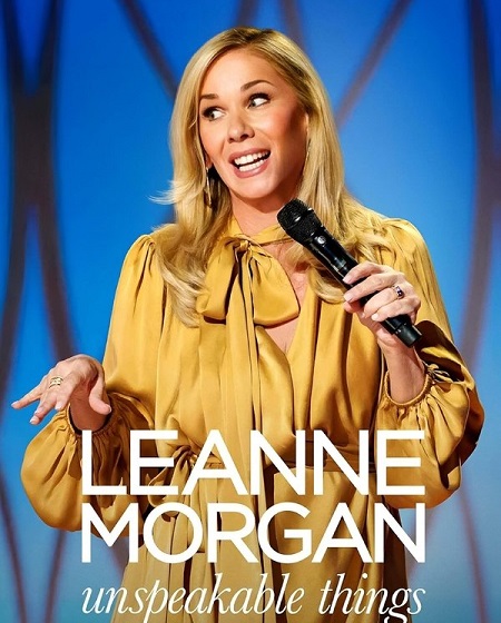 شاهدمشاهدة عرض Leanne Morgan Unspeakable Things 2025 مترجم