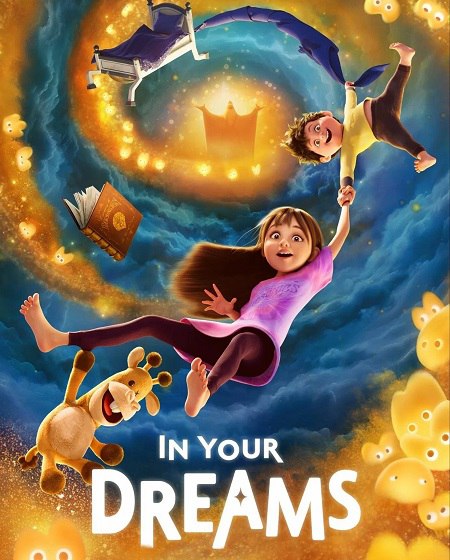شاهدمشاهدة فيلم In Your Dreams 2025 مترجم