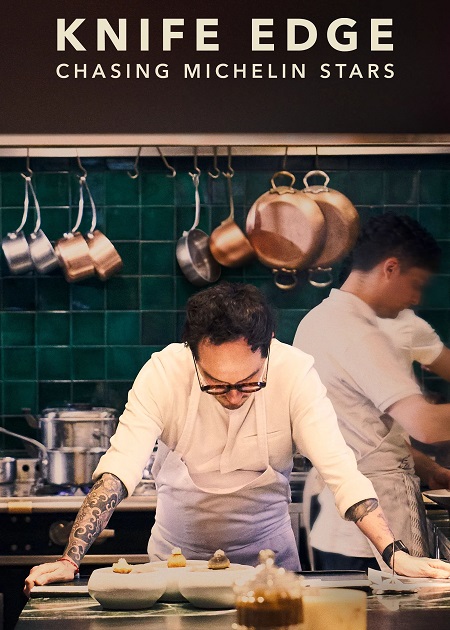 شاهدمسلسل Knife Edge Chasing Michelin Stars الموسم الاول الحلقة 