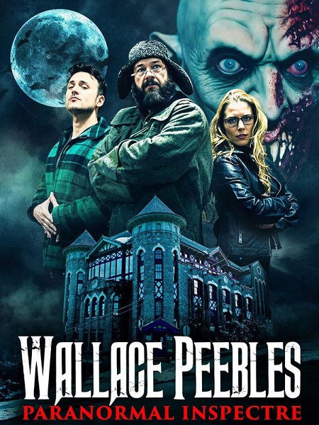 شاهدمشاهدة فيلم Wallace Peebles Paranormal Inspectre 2025 مترجم
