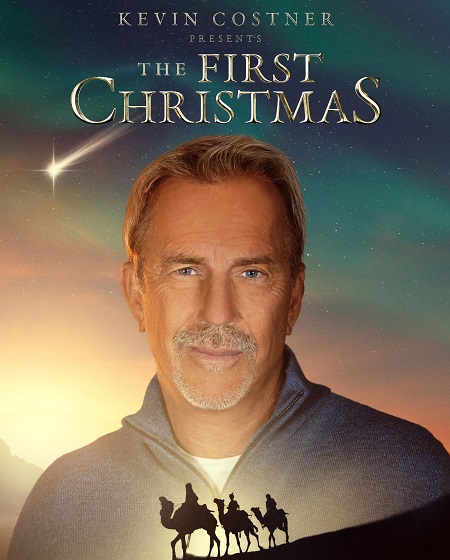 شاهدمشاهدة فيلم Kevin Costner Presents The First Christmas 2025 