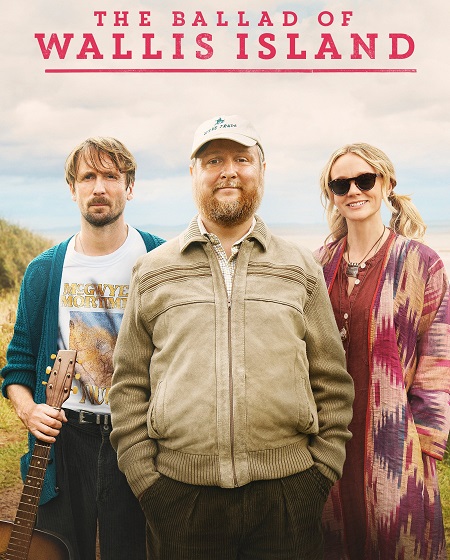شاهدمشاهدة فيلم The Ballad of Wallis Island 2025 مترجم